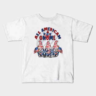 Patriotic 4th of July Funny Gnomes Gifts 4th of July  Patriotic Gnomes Funny American Flag USA Kids T-Shirt